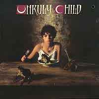 Unruly Child Unruly Child Album Cover