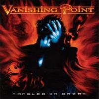 Vanishing Point Tangled in Dream Album Cover