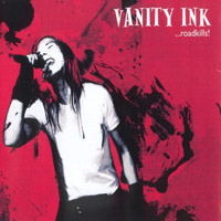 Vanity Ink ...Roadkills!  Album Cover