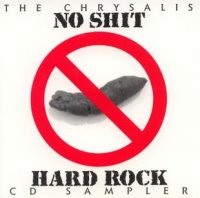 [Compilations The Chrysalis No Shit Hard Rock CD Sampler Album Cover]