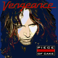 [Vengeance Piece Of Cake Album Cover]