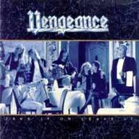 Vengeance Take It Or Leave It Album Cover