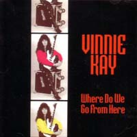 [Vinnie Kay Where Do We Go From Here Album Cover]