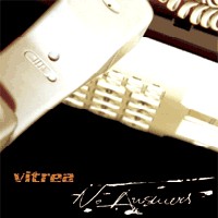 Vitrea No Answers Album Cover