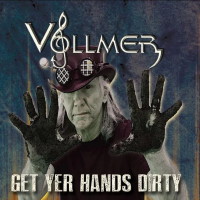 Vollmer Get Yer Hands Dirty Album Cover