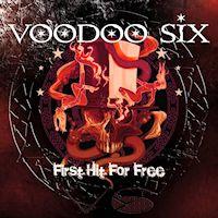 [Voodoo Six First Hit For Free Album Cover]