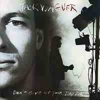 [Jack Wagner Don't Give Up Your Day Job Album Cover]