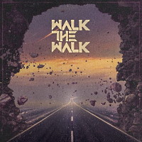 [Walk the Walk Walk the Walk Album Cover]