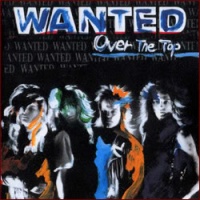 Wanted Over The Top Album Cover