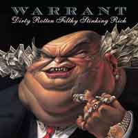 [Warrant Dirty Rotten Filthy Stinking Rich Album Cover]