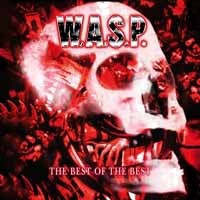 W.A.S.P. The Best of the Best 1984-2000, Vol. 1 Album Cover