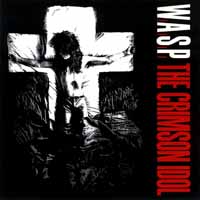 W.A.S.P. The Crimson Idol Album Cover