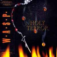 W.A.S.P. Unholy Terror Album Cover