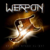 [Weapon UK Set The Stage Alight Album Cover]