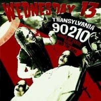 [Wednesday 13 Transylvania 90210 Album Cover]