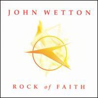 John Wetton Rock of Faith Album Cover