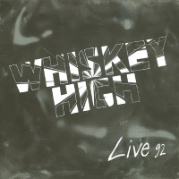 Whiskey High Live '92 Album Cover