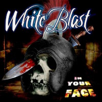 [White Blast In Your Face Album Cover]