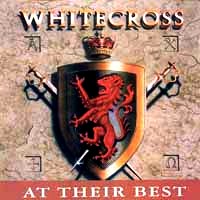 [Whitecross At Their Best Album Cover]