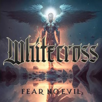 Whitecross Fear No Evil (2024) Album Cover