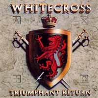 Whitecross Triumphant Return Album Cover