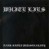 [White Lies Dark Sided Personality Album Cover]