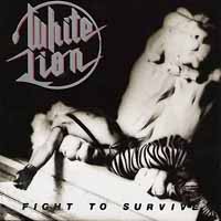 [White Lion Fight To Survive Album Cover]