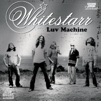Whitestarr Luv Machine Album Cover