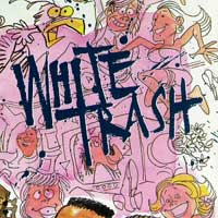 White Trash White Trash Album Cover