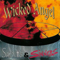 [Wicked Angel Saints and Sinners Album Cover]