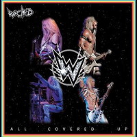 [Wicked All Covered Up Album Cover]