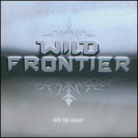 Wild Frontier Bite The Bullet Album Cover