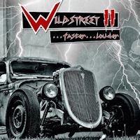 [Wildstreet II ...Faster ...Louder! Album Cover]