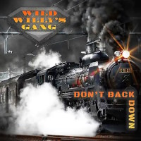 Wild Willy's Gang Don't Back Down Album Cover