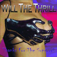 Will the Thrill Thanks For the Support Album Cover