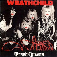 Wrathchild Trash Queens Album Cover