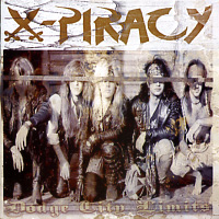 [X-Piracy Dodge City Limits Album Cover]