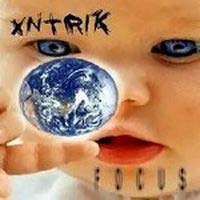 [Xntrik Focus Album Cover]