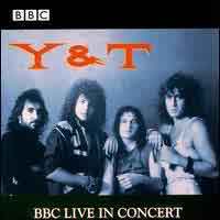 Y and T BBC In Concert - Live On The Friday Rock Show Album Cover