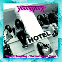 [Young Turk Tired of Laughing - The Lost Geffen Tapes Album Cover]