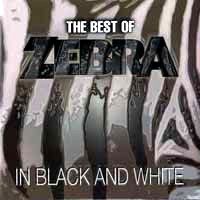 [Zebra The Best of Zebra - In Black and White Album Cover]