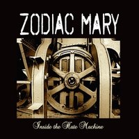 Zodiac Mary Inside The Hate Machine Album Cover