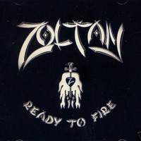 Zoltan Ready To Fire Album Cover